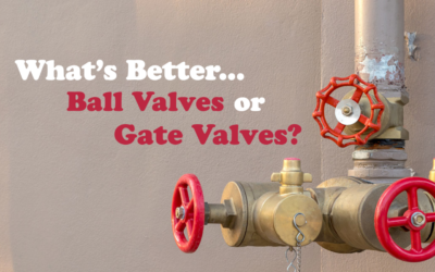 Ball Valves are Better than Gate Valves